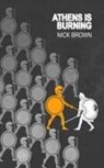 Nick Brown - Athens is Burning
