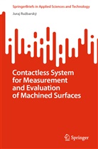 Juraj Ru¿barský, Juraj Ruzbarský - Contactless System for Measurement and Evaluation of Machined Surfaces