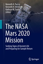 Kenneth A. Farley, Kenneth H Williford, Kathryn M Stack, Kathryn M. Stack, Kenneth H. Williford - The NASA Mars 2020 Mission