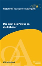 Wilfrid Haubeck, Haubeck  Wilfrid - Der Brief des Paulus an die Epheser