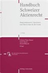 Kathrin Albrecht, Thomas Anwander, H Bärtschi, Bärtschi, Harald Bärtschi, Isabel Hauser... - Handbuch Schweizer Aktienrecht