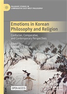 Edward Y. J. Chung, Jea Sophia Oh, Sophia Oh, Edward Y J Chung - Emotions in Korean Philosophy and Religion