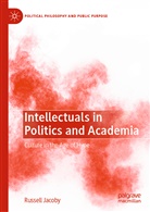 Russell Jacoby - Intellectuals in Politics and Academia