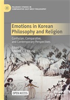 Edward Y. J. Chung, Jea Sophia Oh, Sophia Oh, Edward Y J Chung - Emotions in Korean Philosophy and Religion