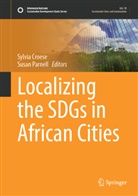 Sylvia Croese, Parnell, Susan Parnell - Localizing the SDGs in African Cities