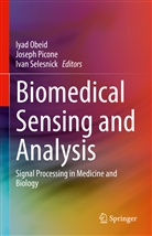 Iyad Obeid, Joseph Picone, Ivan Selesnick - Biomedical Sensing and Analysis