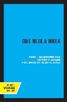Fred J. Balshofer, Fred J. Miller Balshofer, Arthur C. Miller - One Reel a Week