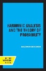 Saloman Bochner - Harmonic Analysis and the Theory of Probability
