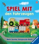Bernd Penners, Sebastien Braun - Spiel mit den Fahrzeugen: Mein buntes Holzpuzzle-Buch
