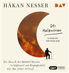 Håkan Nesser, Dietmar Bär - Der Halbmörder. Die Chronik des Adalbert Hanzon in Gegenwart und Vergangenheit, von ihm selbst verfasst, 1 Audio-CD, 1 MP3 (Hörbuch)