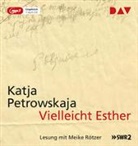 Katja Petrowskaja, Meike Rötzer - Vielleicht Esther (Hörbuch)