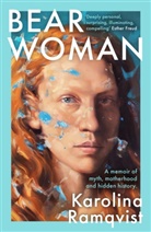 Karolina Ramqvist, Ramqvist Karolina - Bear Woman
