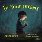 Pamela Green, Cheryl Crouthamel - In Your Dreams