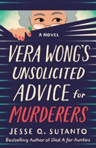 Jesse Sutanto, Jesse Q Sutanto, Jesse Q. Sutanto - Vera Wong's Unsolicited Advice for Murderers
