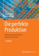 Jürgen Kletti, Jürgen Rieger - Die perfekte Produktion