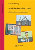 Barbara Brüning - Nachdenken über Glück