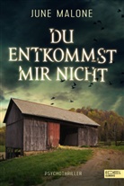 June Malone - Du entkommst mir nicht
