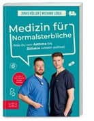 Jonas Köller, Wichard Lüdje, Wichard (Dr.) Lüdje - Medizin für Normalsterbliche