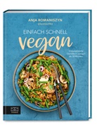 Almuth Fischer, Anja Romaniszyn - Einfach schnell vegan
