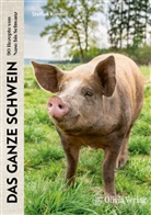 Steffen Kimmig, Dirk Tacke, Ulf Tietge - Das ganze Schwein