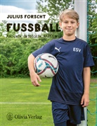 Michael König - Julius forscht - Fußball
