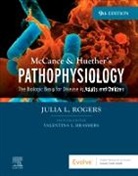 Julia Rogers, Julia (Assistant Professor College of Nursing Purdue University) Rogers, Julia (Associate Professor; Coordinator Rogers, Rogers Julia - McCance and Huether's Pathophysiology