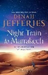 Dinah Jefferies - Night Train to Marrakech