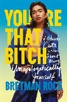 Bretman Rock - You're That B tch
