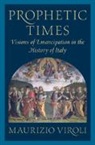 Maurizio Viroli, Maurizio (Princeton University Viroli, Viroli Maurizio - Prophetic Times