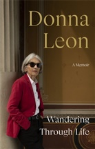 Donna Leon - Wandering Through Life