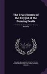 Raymond Macdonald Alden, Francis Beaumont, John Fletcher - The True Historie of the Knyght of the Burning Pestle: Full of Mirthe & Delight: by Francis Beaumo