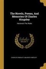 Charles Kingsley, Maurice Kingsley - The Novels, Poems, And Memories Of Charles Kingsley: Hereward The Wake