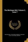 Michigan Bell Telephone Company, Michigan State Telephone Company - The Michigan Bell, Volume 2, Issue 7