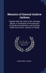 John Quincy Adams - Memoirs of General Andrew Jackson: Together with the Letter of Mr. Secretary Adams, in Vindication of the Execution of Arbuthnot & Ambrister, and the