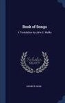 Heinrich Heine - Book of Songs: A Translation by John E. Wallis