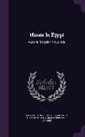 Luigi Balocchi, Gioacchino Rossini, Etienne De Jouy, Étienne de Jouy - Moses in Egypt: A Sacred Tragedy in Four Acts