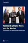 Thomas Ertl - Russlands Ukraine-Krieg und der Westen