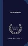 L. Frank Baum, John R. Ill Neill - The sea Fairies