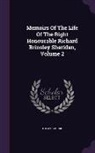 Thomas Moore - Memoirs of the Life of the Right Honourable Richard Brinsley Sheridan, Volume 2