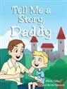 Caden Hancock, Mitch Hancock, Nicole Hancock - Tell Me A Story, Daddy