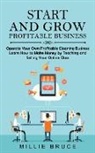 Millie Bruce - Start and Grow Profitable Business