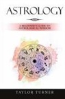 Taylor Turner - Astrology