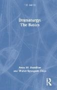 Walter Byongsok Chon, Anne M. Hamilton, Anne M. Chon Hamilton - Dramaturgy: The Basics