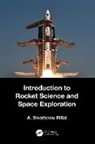 A. Sivathanu Pillai, A. Sivathanu (Drdo/iitm Pillai, Pillai A. Sivathanu - Introduction to Rocket Science and Space Exploration
