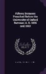 John Henry Newman - Fifteen Sermons Preached Before the University of Oxford Between A. D. 1826 and 1843