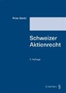Peter Böckli - Schweizer Aktienrecht