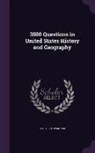 H. C. D. Symonds - 3500 Questions in United States History and Geography