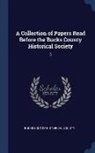 Bucks County Historical Society - A Collection of Papers Read Before the Bucks County Historical Society: 5