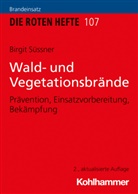 Birgit Süssner - Wald- und Vegetationsbrände