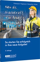 We Hamacher, Werner Hamacher, Michael Kloth, Silvester Siegmann, Andreas Wittmann - Neu als Fachkraft für Arbeitssicherheit